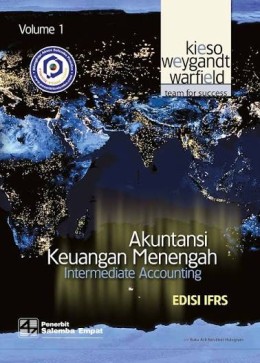 Akuntansi keuangan menengah = intermediate accounting volume 1