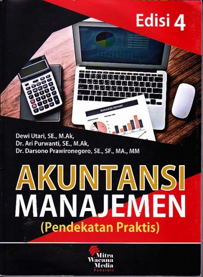Akuntansi manajemen: pendekatan praktis