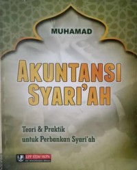 Image of Akuntansi syari'ah: Teori & praktik untuk perbankan syari'ah