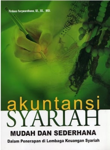 Akuntansi syariah : mudah dan sederhana
