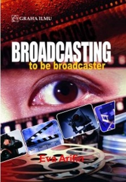 Broadcasting: To be broadcaster