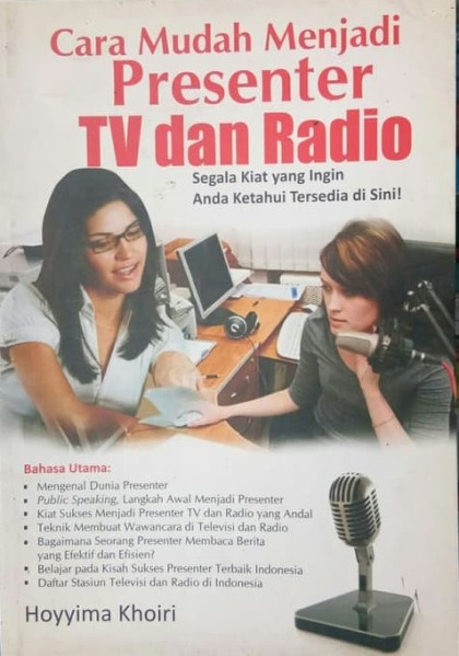 Cara mudah menjadi presenter tv dan radio: segala kiat yang ingin anda ketahui tersedia disini