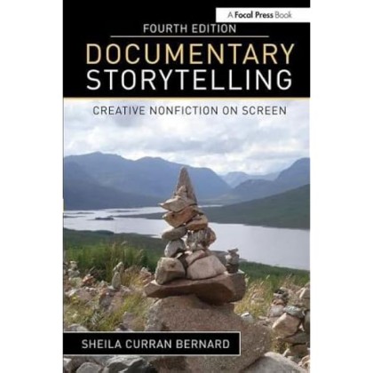 Documentary storytelling : creative nonfiction on screen