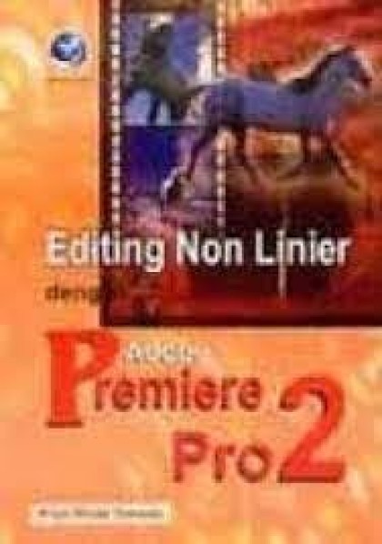 Editing non linier dengan adobe premiere pro 2