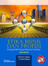 Image of Etika bisnis dan profesi: Tantangan membangun manusia seutuhnya