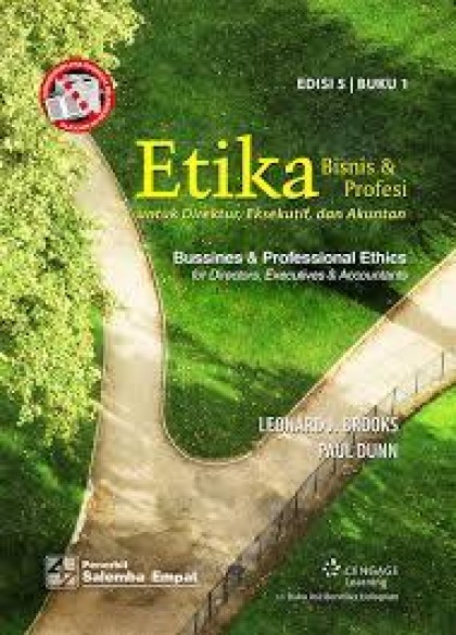 Etika bisnis & profesi untuk direktur, eksekutif, dan akuntan buku 1