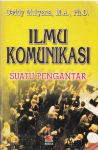 Image of Ilmu Komunikasi: Suatu pengantar