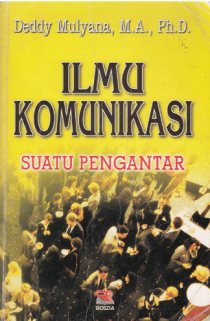 Ilmu komunikasi : suatu pengantar