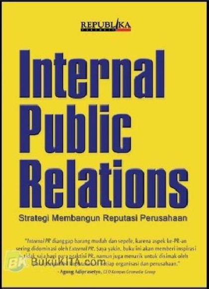 Internal public relations: strategi membangun reputasi perusahaan