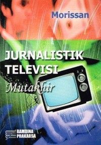 Image of Jurnalistik televisi mutakhir