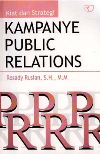 Image of Kiat dan Strategi Kampanye Public Relations