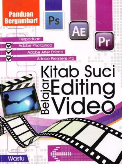 Kitab suci belajar editing video