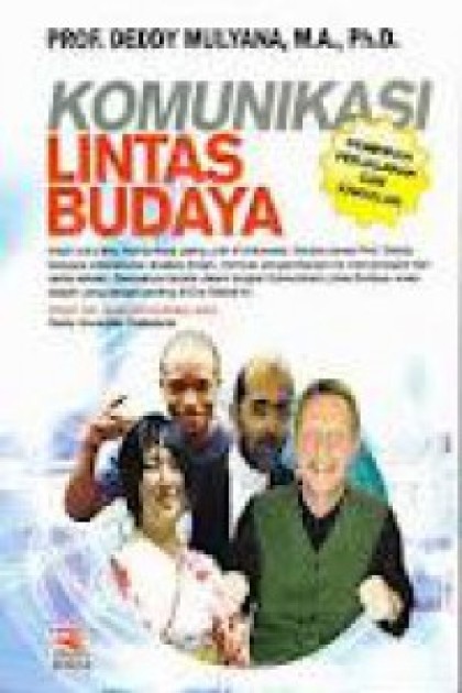 Komunikasi lintas budaya: pemikiran, perjalanan, dan khayalan
