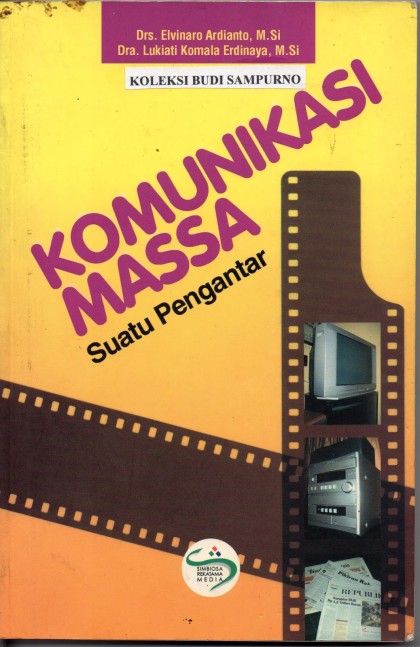 Komunikasi massa: suatu pengantar
