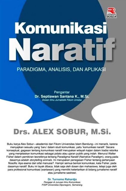 Komunikasi naratif: Paradigma, analisis, dan aplikasi