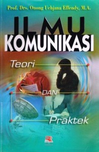 Image of Komunikasi: Teori dan praktek