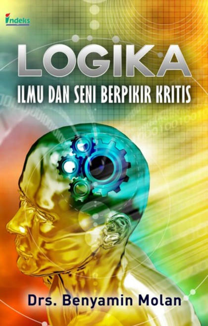Logika ilmu dan seni berpikir kritis