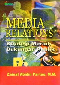 Image of Media relations: Strategi meraih dukungan publik