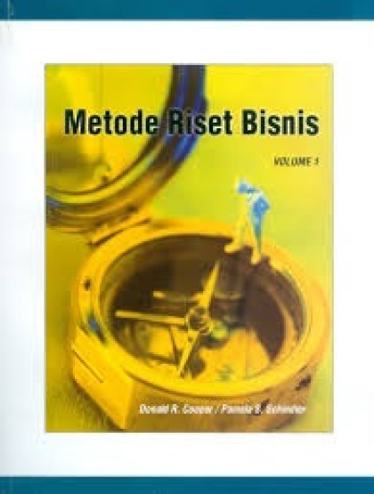 Metode riset bisnis = business research methods Vol 1