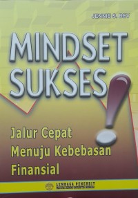 Image of Mindset sukses: jalur cepat menuju kebebasan finansial