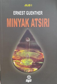 Image of Minyak atsiri Jilid 1 = essential oils