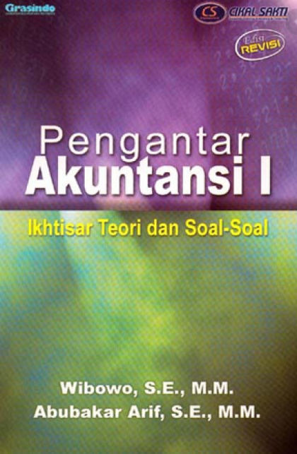 Pengantar akuntansi I (ikhtisar teori dan soal-soal)