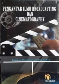 Image of Pengantar ilmu broadcasting dan cinematography