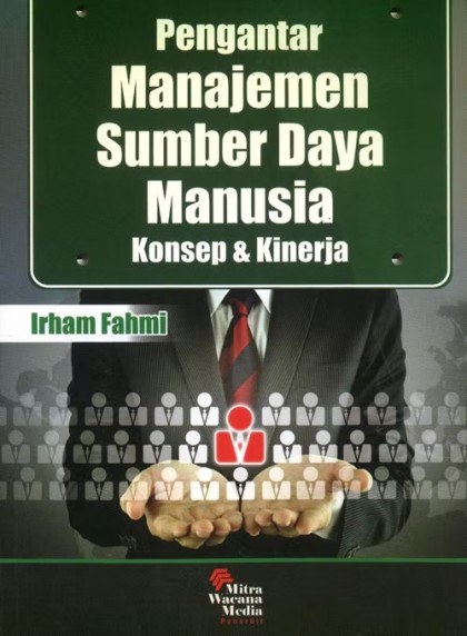 pengantar manajemen sumber daya manusia: konsep dan kinerja