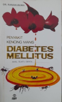 Image of Penyakit kencing manis: diabetes melitus awal suatu derita