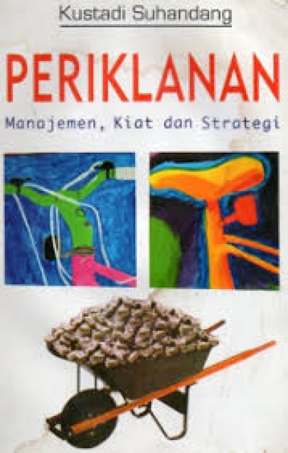 Periklanan: manajemen, kiat, dan strategi