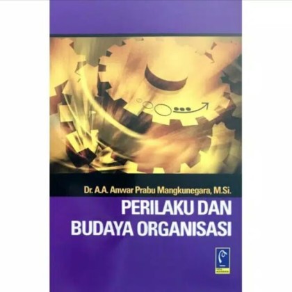 Perilaku dan budaya organisasi