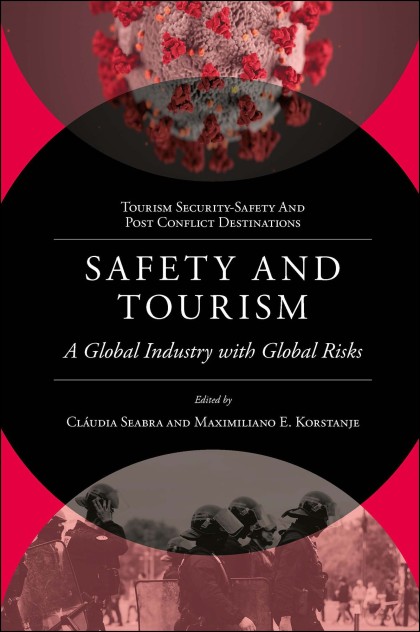 Safety and tourism: a global industry with global risks