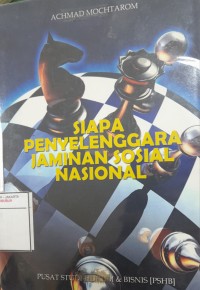 Image of Siapa penyelenggara jaminan sosial nasional