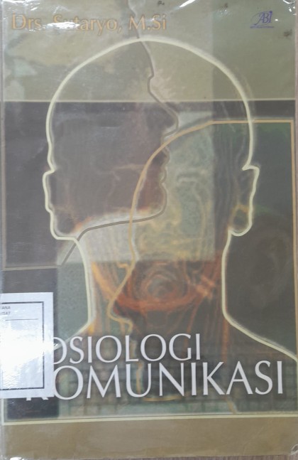 Sosiologi komunikasi: perspektif teoritik