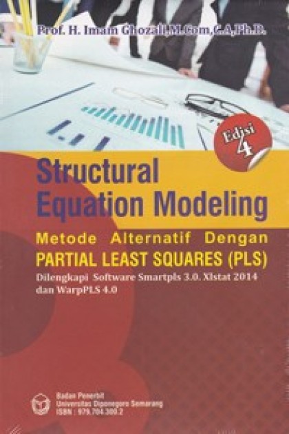 Structural equation modeling : metode alternatif dengan PLS