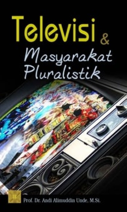 Televisi & masyarakat pluralistik