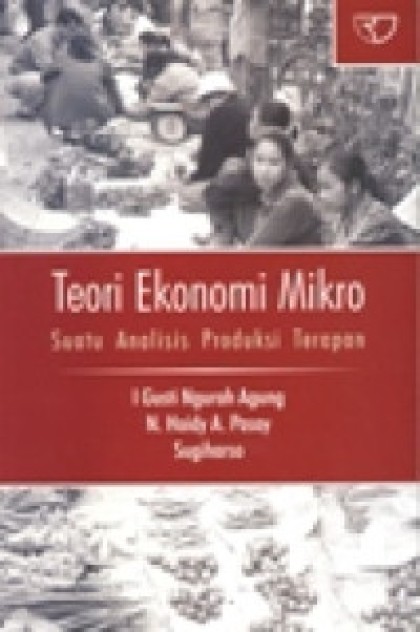 Teori ekonomi mikro: suatu analisis produksi terapan
