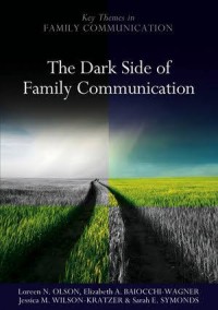 Image of The dark side of family communication