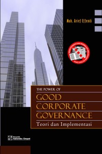Image of The power of good gorporate governance: Teori dan implementasi