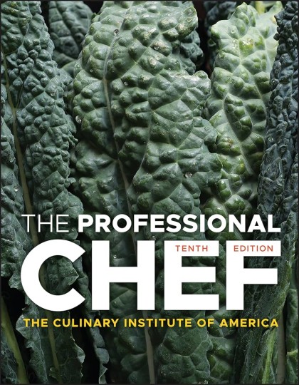 The professional chef: the culinary institute of America