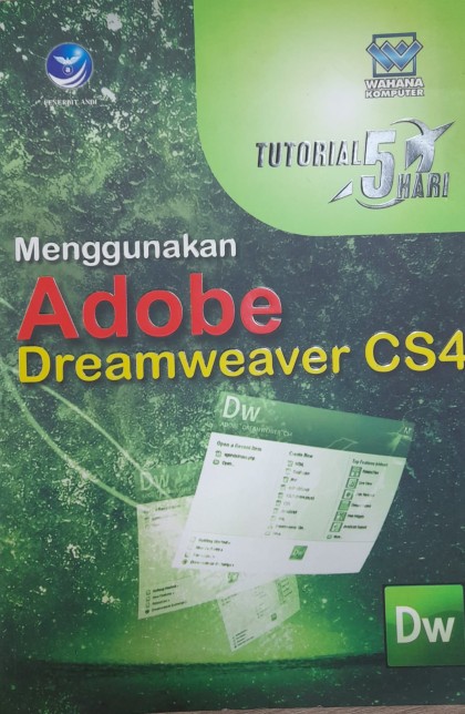 Tutorial 5 hari : menggunakan adobe dreamweaver cs4